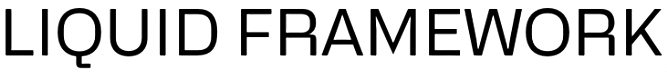 Liquid Framework